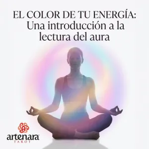 El Color de tu Energía: Introducción a la Lectura del Aura