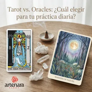 Tarot vs. Oráculos: ¿Cuál Elegir para tu Práctica Diaria?