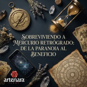 Sobreviviendo a Mercurio Retrógrado: De la Paranoia al Provecho