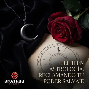 Lilith en la Astrología: Reclamando tu Poder Salvaje