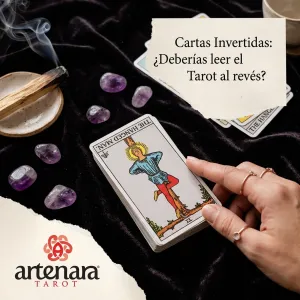 Cartas Invertidas: ¿Deberías Leer el Tarot al Revés?