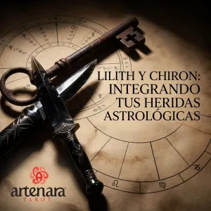 Lilith y Quirón: Integrando tus Heridas Astrológicas